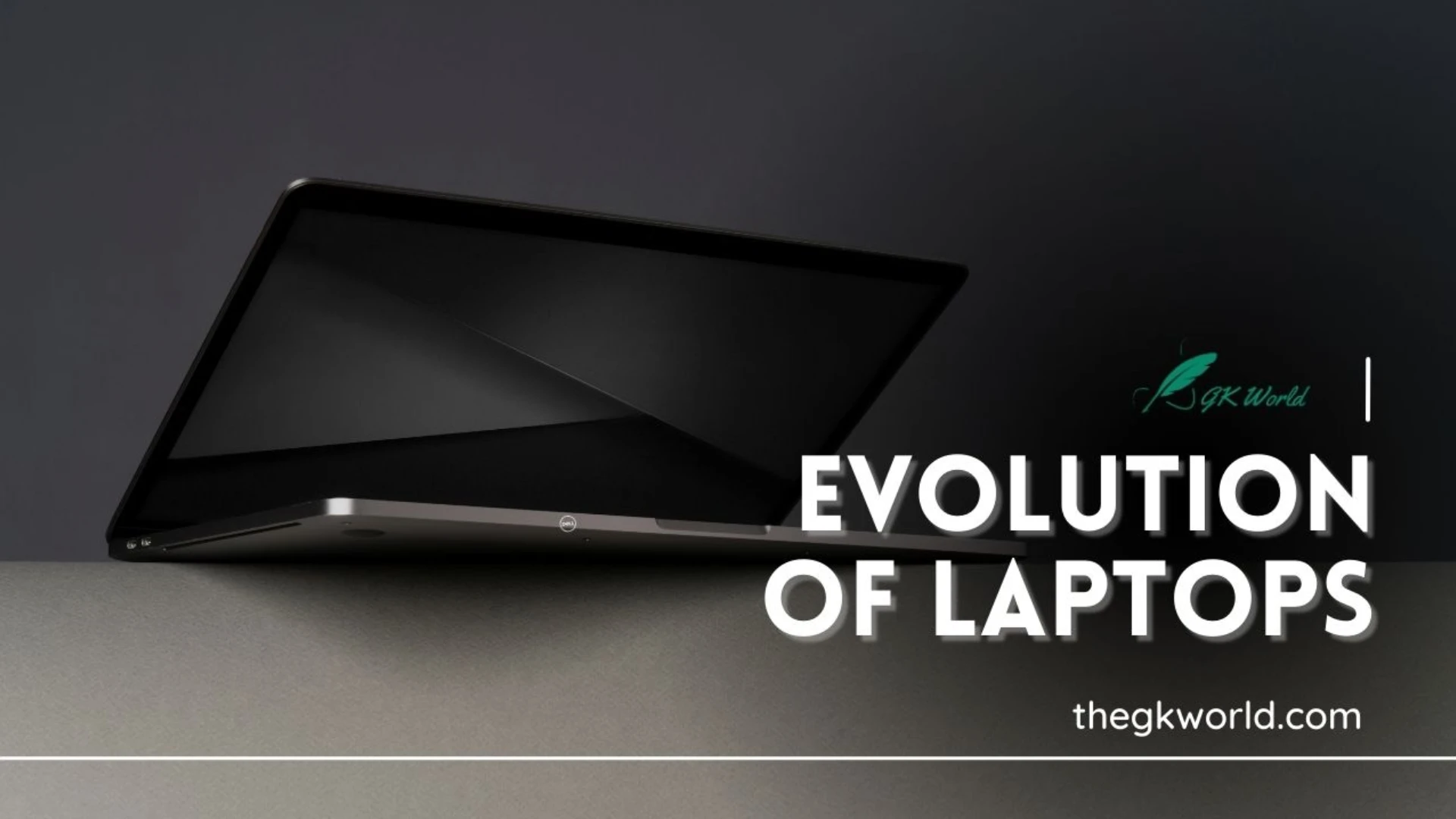 Evolution of Laptops